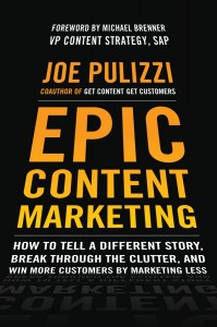 Epic Content Marketing by Joe Pullizi